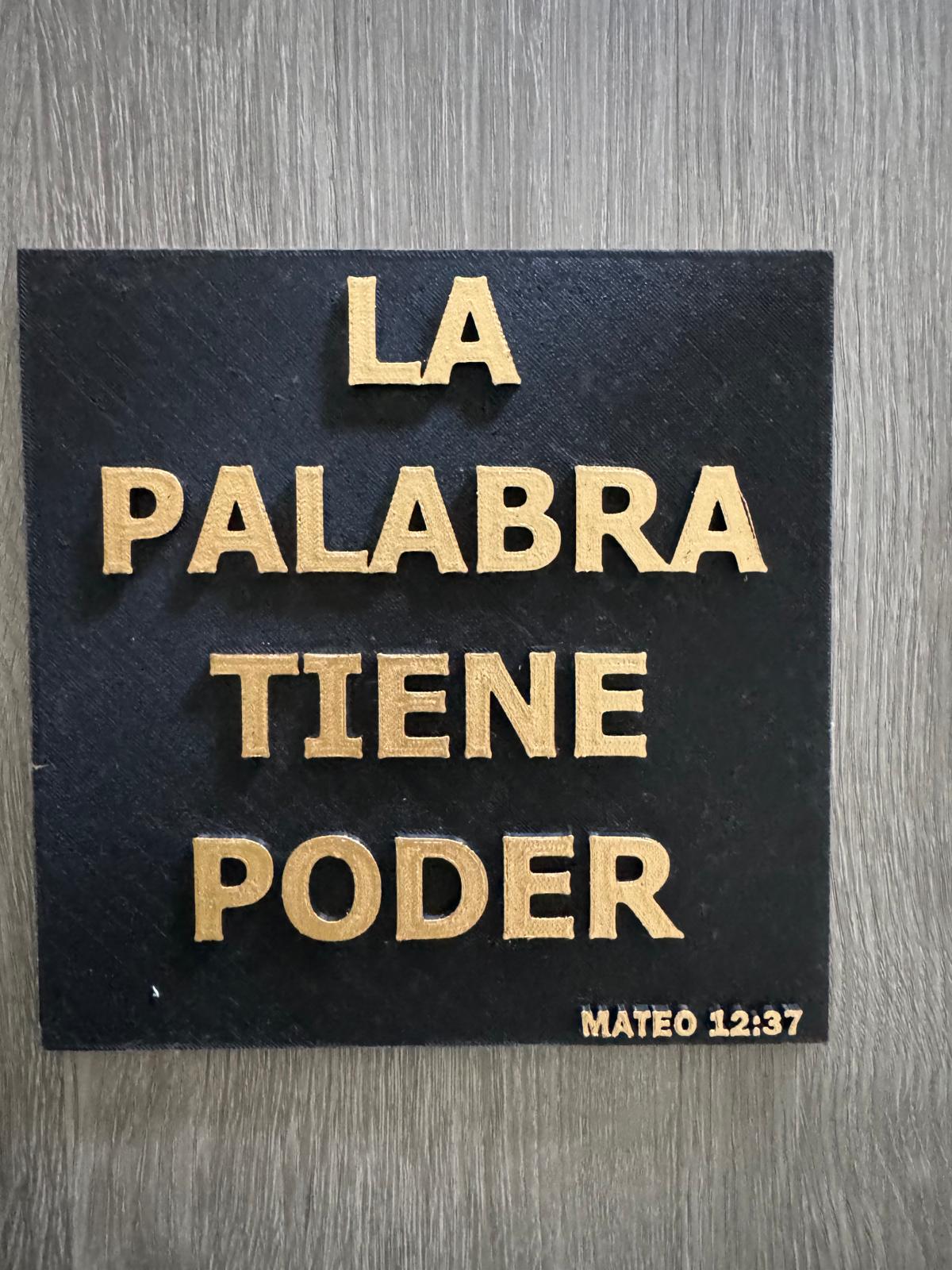 Placa: LA PALABRA TIENE PODER - Made in USA