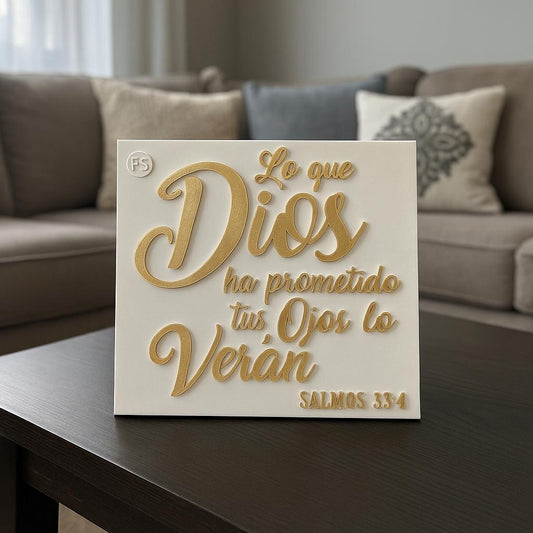 Placa: LO QUE DIOS TE HA PROMETIDO TUS OJOS LO VERAN - Made in USA