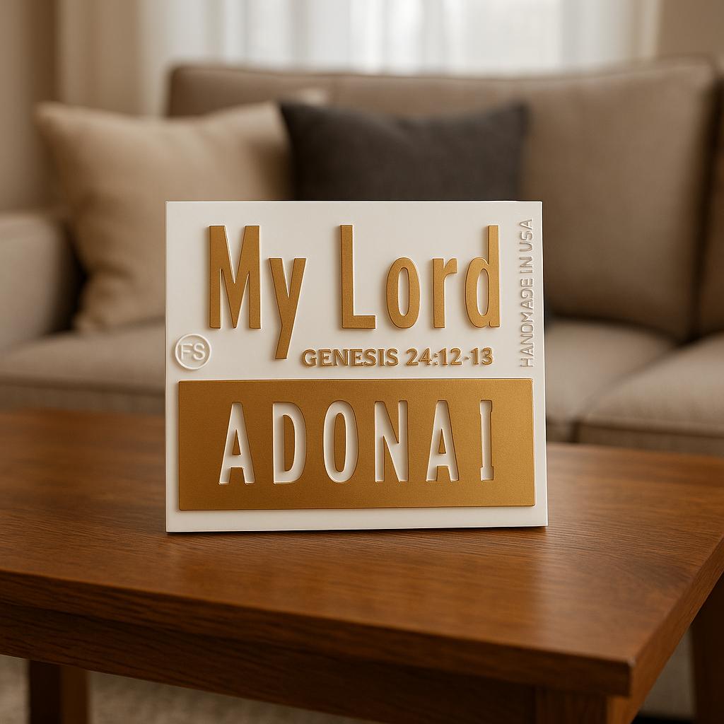Plaque- MY LORD - ADONAI- Made in USA