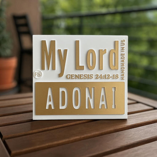 Plaque- MY LORD - ADONAI- Made in USA