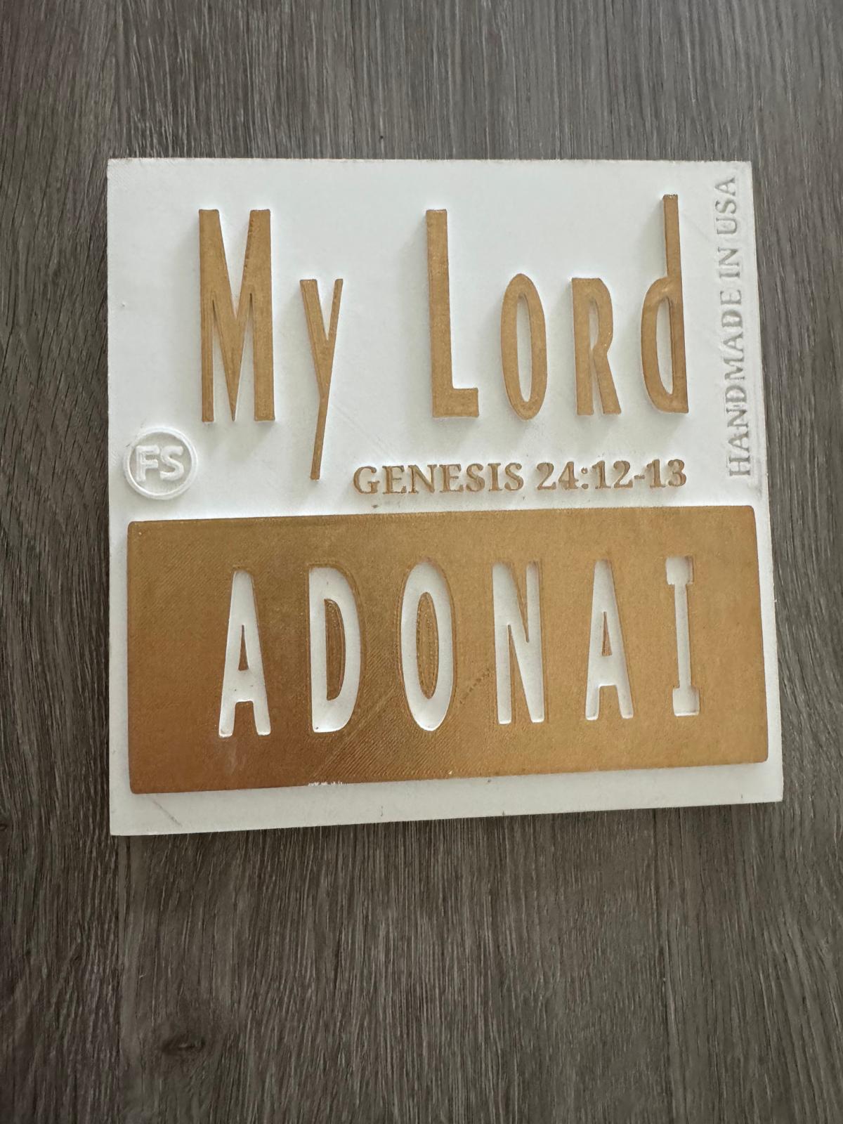 Plaque- MY LORD - ADONAI- Made in USA