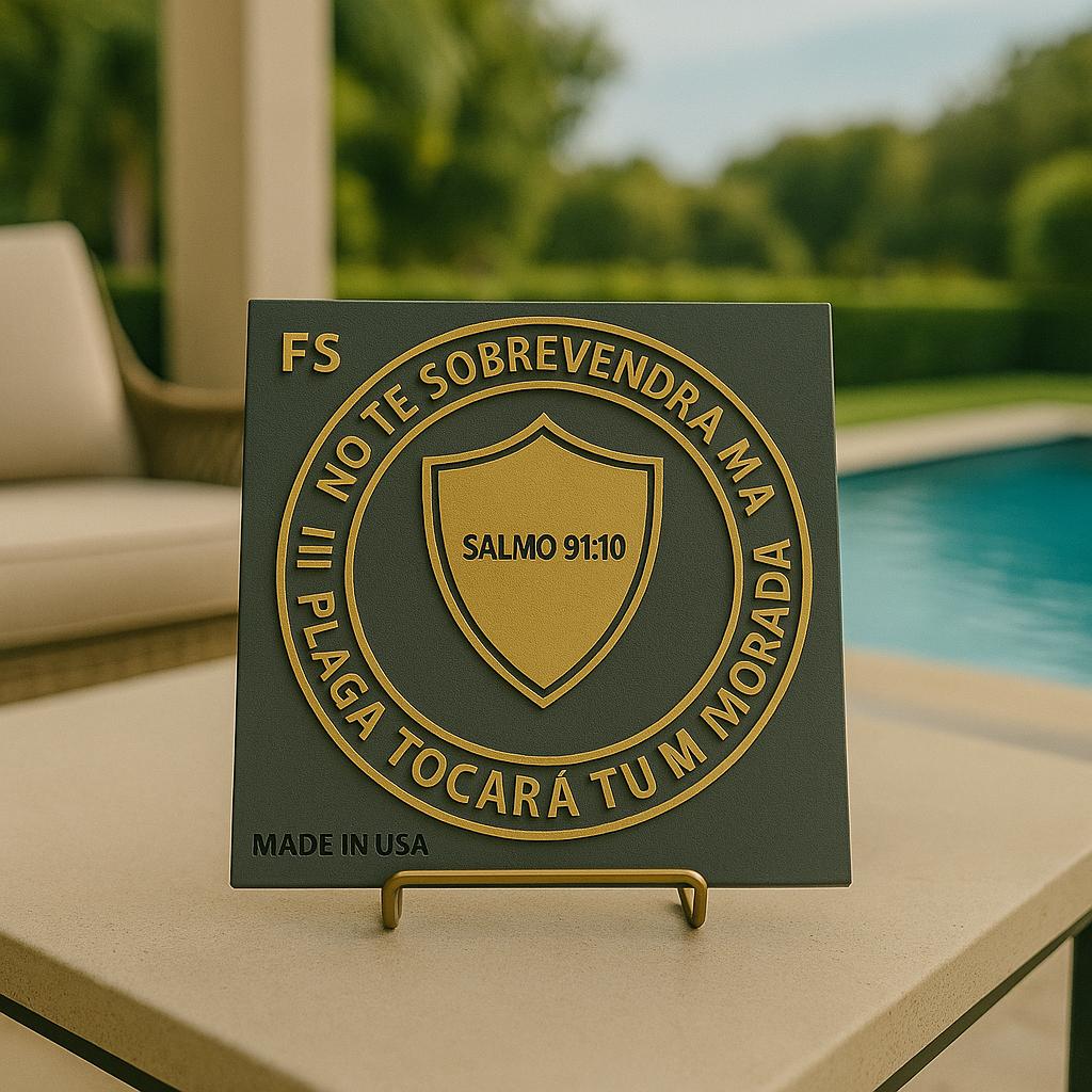 Placa: NO TE SOBREVENDRA MAL NI PLAGA TOCARA TU MORADA - Made in USA