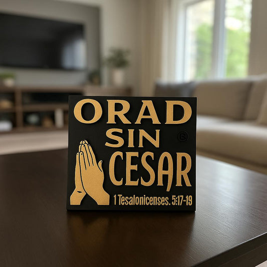 Placa: ORAR SIN CESAR - Made in USA