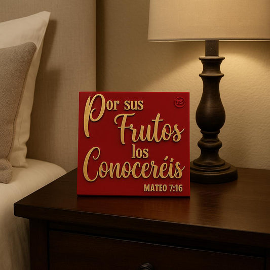 Placa: POR SUS FRUTOS LOS CONOCEREIS - Made in USA