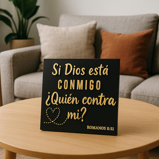 Placa: SI DIOS ESTA CONMIGO QUIEN CONTRA MI - Made in USA