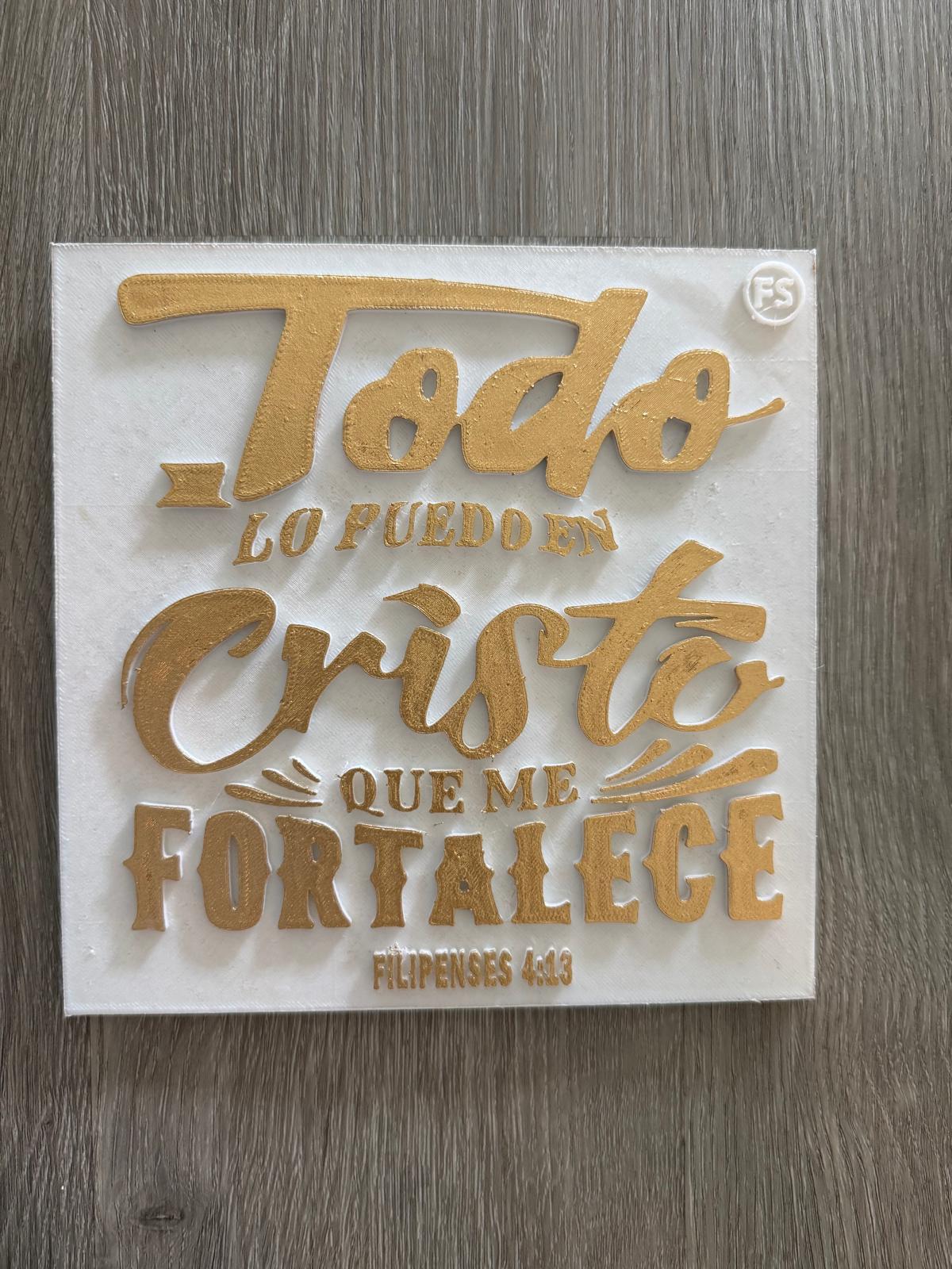 Placa: TODO LO PUEDO EN CRISTO QUE ME FORTALECE - Made in USA