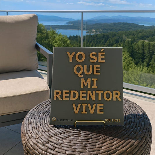 Placa: YO SE QUE MI REDENTOR VIVE - Made in USA