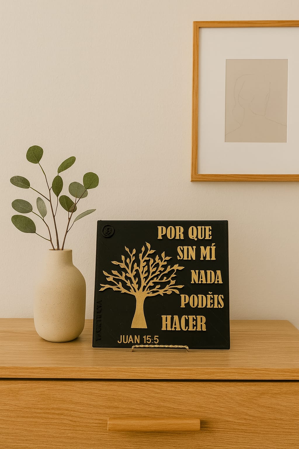 Plaque: PORQUE SIN MI NADA PODEIS HACER - Made in USA
