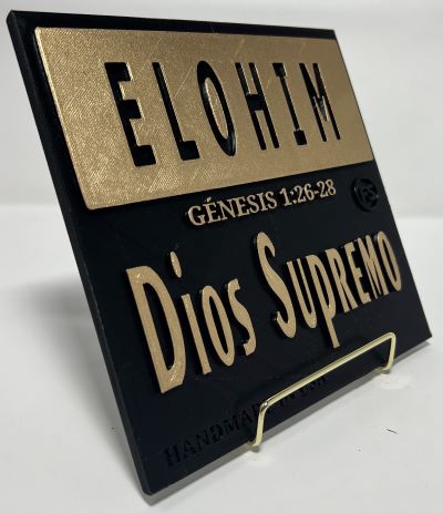 PLAQUE: ELOHIM  (DIOS SUPREMO)