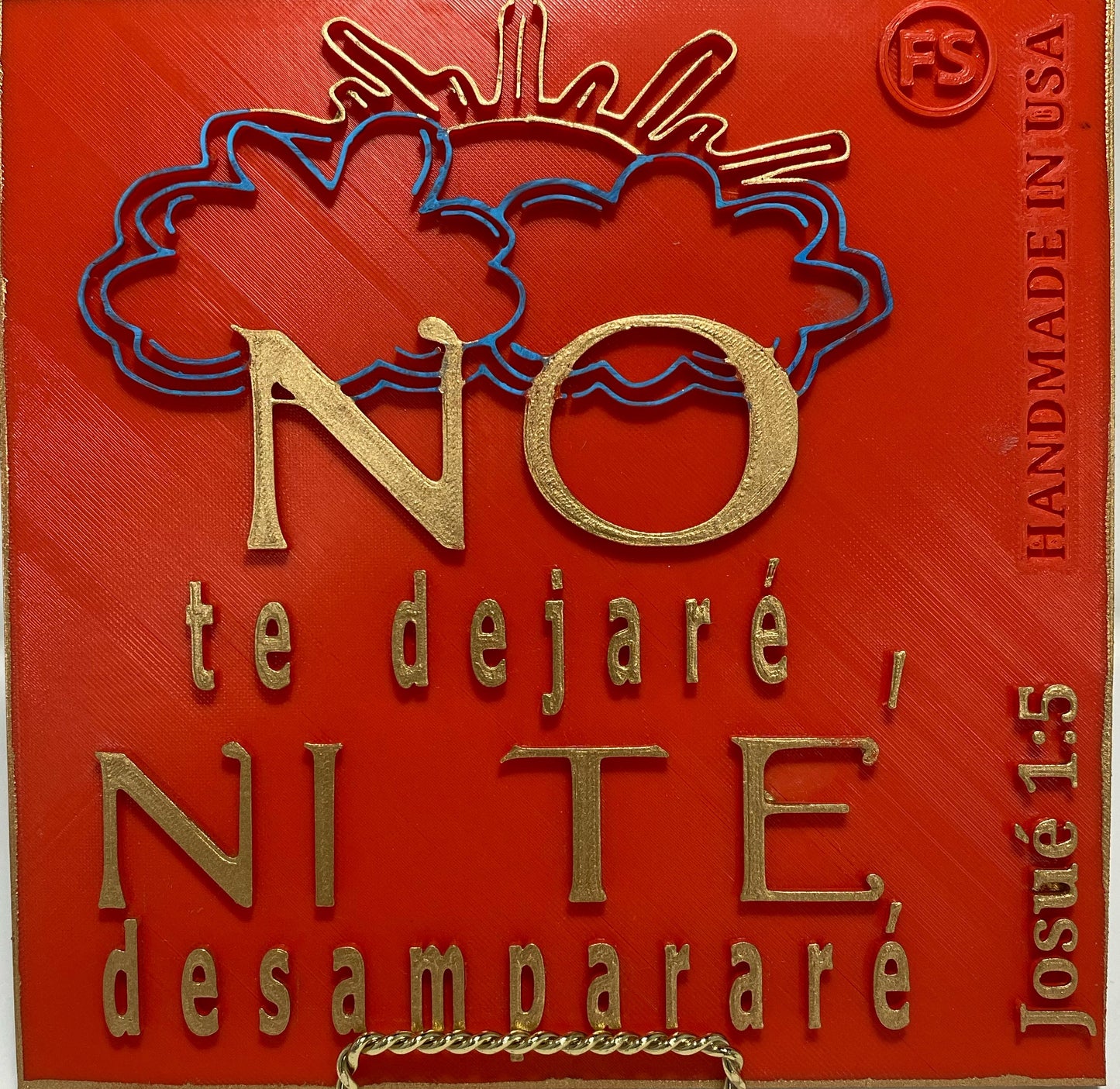 PLAQUE: NO TE DEJARE NI TE DESAMPARARE NI TE DESAMPARE